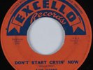 Blues Rocker 45 SLIM HARPO Don't Start Cryin' Now EXCELLO HEAR