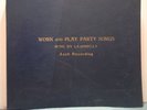 WORK and PLAY PARTY SONGS Sung by LEADBELLY Asch BLUES RARE 3x 78 RPM Lead Belly