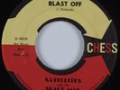 R&B Instr/Novelty Break-In 45 SATELLITES & SPACE MAN Blast Off CHESS HEAR VG++