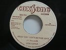 OTIS GAYLE/ BRENTFORD ROCKERS What You Won't Do For Love/ Version 45 7