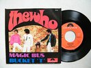 7' THE WHO - MAGIC BUS / BUCKET 