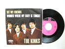 7' THE KINKS - SEE MY FRIENDS/ WONDER WHERE MY BABY IS TONIGHT, IN MINT (-)