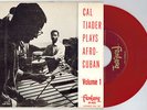 Cal Tjader Plays Afro-Cuban Vol 1 45rpm 7” Fantasy EP-4021 Red Vinyl Rare Jazz