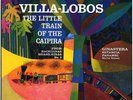 Villa-Lobos, The Little Train of the Caipira LP Test Pressing SS