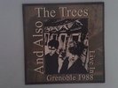 And Also The Trees - Live In Grenoble 1988 7