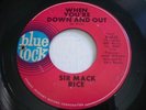 Sir Mack Rice When You're Down and Out 1965 45rpm VG+