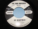 THE FOUR  HORSEMEN DOO WOP 45 RPM UNITED ARTISTS UA  PROMO RECORD MY HEARTBEAT