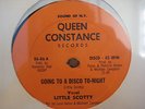 Little Scotty-Going To A Disco To-Night . Queen Constance. SEALED ORIG. DISCO
