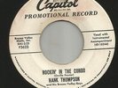 ROCKABILLY--HANK THOMPSON-- ROCKIN' IN THE CONGO  -HEAR BOTH- 1957 PROMO CAPITOL