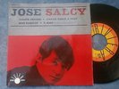 JOSE SALCY 45 T  EP 700.013 CHANTE ENCORE