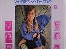 WEST COAST POP ART EXPERIMENTAL BAND: Where's My Daddy LP (repro, tiny corner d
