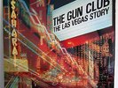 THE GUN CLUB: LAS VEGAS STORY - ANIMAL RECORDS ORIGINAL UK PRESSING