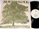 ??  MADRIGAL beneath the greenwood tree UK LP PRIVATE PRESS FOLK