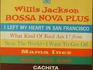 Willis Jackson-Bossa Nova Plus-Prestige 7260-STEREO