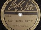 HEAR blues 78 LIGHTNIN' HOPKINS Baby Please Don't Go GOLD STAR 646 E- guitar