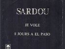 MICHEL SARDOU 45T PROMO spécial JUKE BOX HORS COMMERCE 1978 TREMA 61.078 Je vole