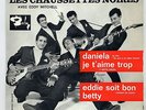 LES CHAUSSETTES NOIRES  EP Daniela  + 3