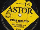 TONY JACKSON Watch Your Step POUNDING MOD DANCER Australia 45 Bye Bye Baby HEAR