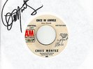 CHRIS MONTEZ - A&M 906 - Once in Awhile - VG+ LATIN-ROCK 45 w/autographed sleeve