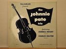 The Johnnie Pate Trio Talisman TLP-1  10