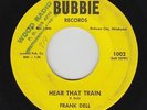 C&W Rockabilly 45 - Frank Dell - Hear That Train - Bubbie - mp3