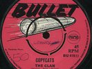The Clan - Copycats / Bunny Lee Allstars - Hot Lead UK Bullet 7