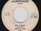Garage 45 - One-Eyed Jacks - Die Today - Lakeside - mp3