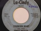 ERNEST MOSLEY-STUBBORN HEART /KEEP ON LOVING ME-NORTHERN 45 on LA CINDY