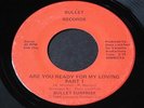 Bullet Surprise   Are You Ready For My Loving   modern soul boogie funk 45 HEAR