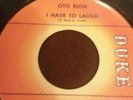Rare Northern Soul- Blues  Otis Rush-I Have to Laugh/Homework  Duke # 356  VG++
