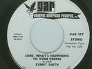 Northern Soul - Kenny Smith - Lord, What's Happening To Your People - GAR -US-DJ