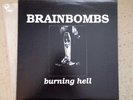 Brainbombs Burning Hell Lp First Press Blackjack Records Load Whitehouse