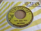 CARL PERKINS ROCKABILLY SUN RECORDS LABLE 224 GONE,GONE,GONE/LET THE JUKE BOX
