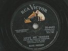 Elvis Presley on 78 rpm RCA Victor 20-6643: Love Me Tender/Anyway You Want Me