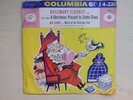Columbia Record A CHRISTMAS PRESENT TO SANTA CLAUS 45rpm 50s