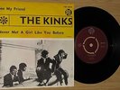 KINKS - See My Friend / Never Met A Girl ...- RARE Sweden Norway 45 w unique PS