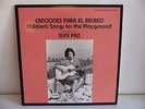 SUNI PAZ Canciones para el recreo Children's songs for the playground sf45013