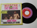 MARTHA & THE VANDELLAS - JIMMY MACK - THIRD FINGER, LEFT HAND  - MADE IN ITALY