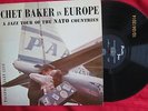 Chet Baker in Europe: A Jazz Tour of the NATO Countries Pacific orig LP DG VG+