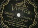Bennie Moten, Loose Like a Goose, It Won't Be Long, Victor 38123 78 rpm
