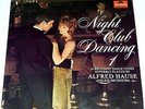 Alfred HAUSE & Orchestra - Night Club Dancing Stereo POLYDOR - LP Classical 12''