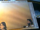 LP THOMMIE BAYER - ABENTEUER  / NATURE '79 MIT INNERSLEEVE - wie neu