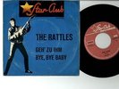 7'' The Rattles: Geh zu ihm  Bye bye baby Starclub Cover blau  Original gepflegt