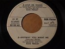 ELVIS PRESLEY RCA Victor DJ-7 PROMO LOVE ME TENDER / ANYWAY YOU WANT ME -Hear