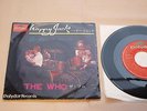 THE WHO - HAPPY JACK / I'VE BEEN AWAY 7
