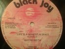 BLACK JOY - Life Is A Moment In Space - WAYNE SMITH