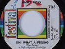 Northern Soul 45 JIMMY RICKS Oh What a Feeling FESTIVAL HEAR