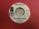 Wooden Nickels - Nobody But you / More than a Friend - OMEN  - Northern soul 45