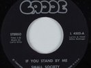 Crossover Soul 45 SMALL SOCIETY If You Stand By Me CADDE HEAR NM
