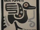 MEAT PUPPETS : OUT MY WAY   -   1986  MiniLP  USA   -   SEALED